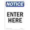 Signmission OSHA Notice, 7" Height, Enter Here Sign, 7" X 5", Portrait OS-NS-D-57-V-12074 - alternate 1